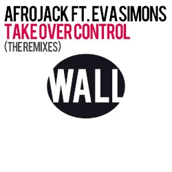 Take Over Control (the remixes)