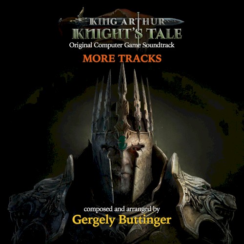 King Arthur Knight’s Tale More Tracks (Original Computer Game Soundtrack)