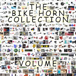 The Bike Horn Collection, Volume 1