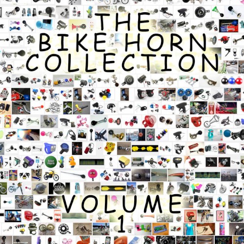 The Bike Horn Collection, Volume 1