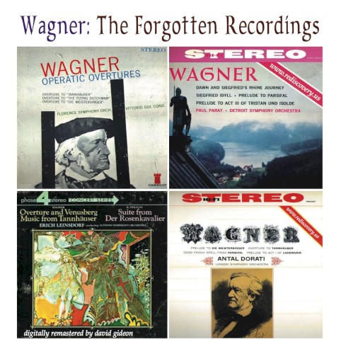 Wagner - The Forgotten Recordings