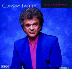Greatest Hits, Volume III
