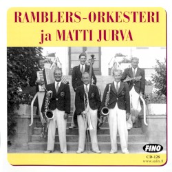 Ramblers-orkesteri ja Matti Jurva