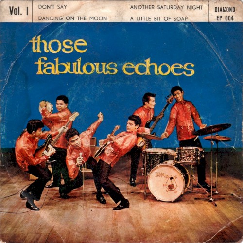 Those Fabulous Echoes, Vol. 1