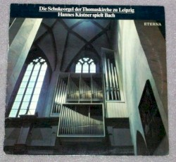 Die Schukeorgel der Thomaskirche zu Leipzig: Hannes Kästner spielt Bach
