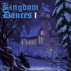 Kingdom Dances, Vol. I