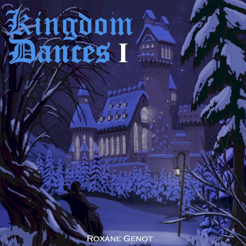 Kingdom Dances, Vol. I