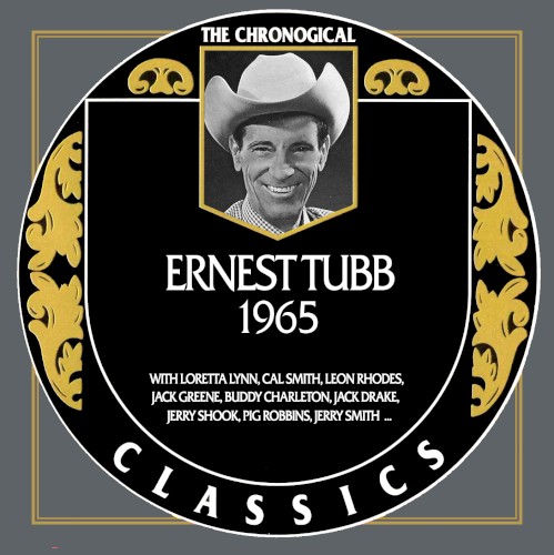 The Chronogical Classics: Ernest Tubb 1965