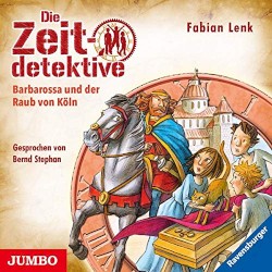 Die Zeitdetektive, Folge 34: Barbarossa und der Raub von Köln