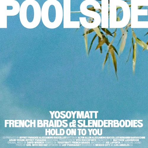 Hold on to You (YoSoyMatt and French Braids remix)