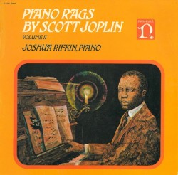 Piano Rags by Scott Joplin, Volume II