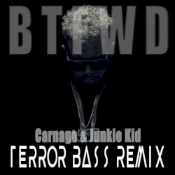 BTFWD (TERROR BASS HARD TRAP REMIX)