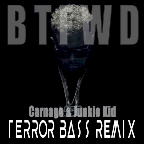 BTFWD (TERROR BASS HARD TRAP REMIX)