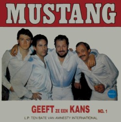 Mustang geeft ze een kans no. 1