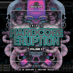 Hardcore Eruption: Volume 3