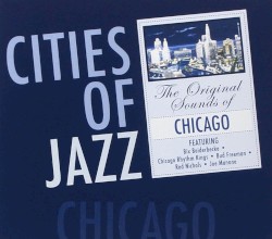Cities of Jazz: Chicago