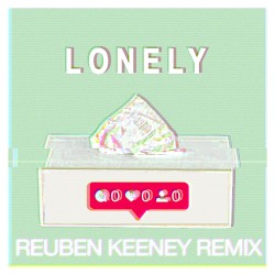 Lonely (Reuben Keeney remix)