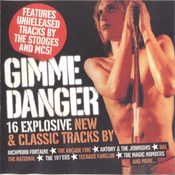Gimme Danger (16 Explosive New & Classic Tracks)