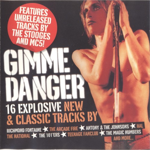 Gimme Danger (16 Explosive New & Classic Tracks)