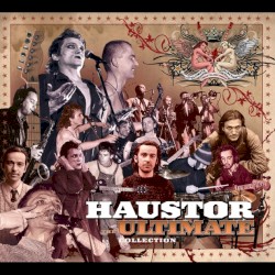 Haustor: The Ultimate Collection