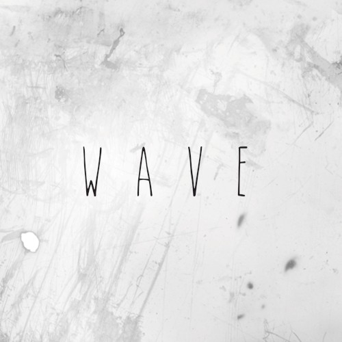 W a V E