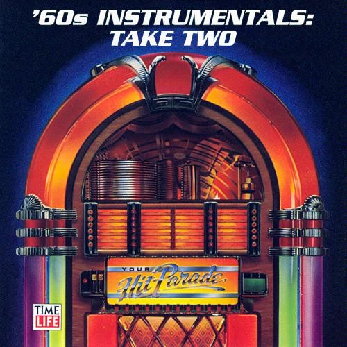 Your Hit Parade: '60s Instrumentals - Take Two