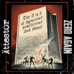 The Ä to Z of Ignorance, Indifference and Idiocy