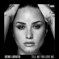 Tell Me You Love Me
