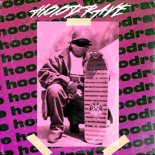 Hood Rave