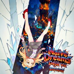 Naïve Dreams: Déjà vu