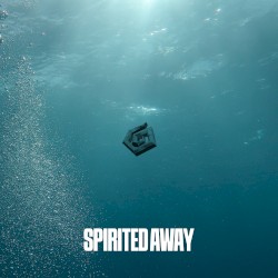 SPIRITED AWAY