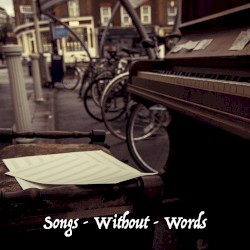 Songs - Without - Words