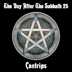 The Day After the Sabbath 25: Cantrips