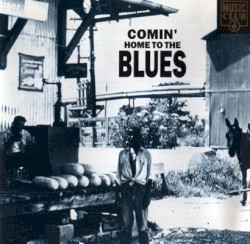 Comin’ Home to the Blues
