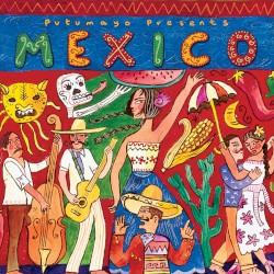 Putumayo Presents: Mexico