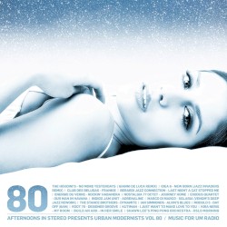 Afternoons in Stereo Presents: Urban Modernists 80