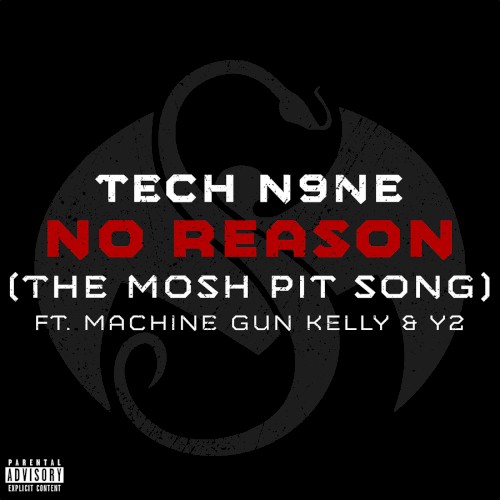No Reason (The Mosh Pit Song)