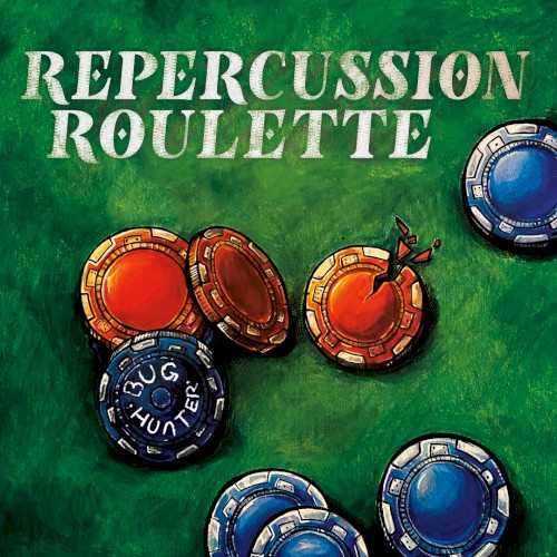 Repercussion Roulette