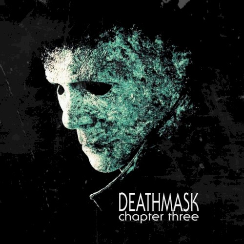 Deathmask - Chapter Three