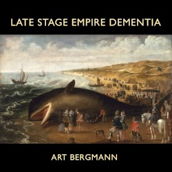 Late Stage Empire Dementia