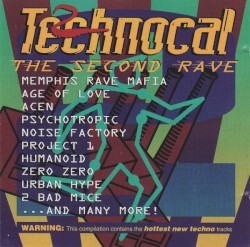 2 Technocal: The Second Rave