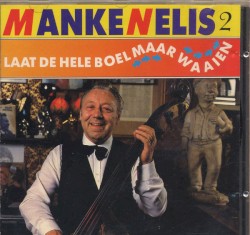 Laat de hele boel maar waaien