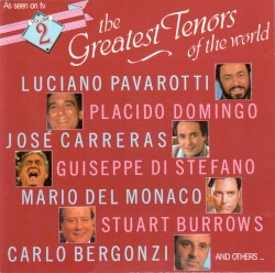 The Greatest Tenors Volume 2