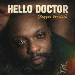 Hello Doctor (Reggae Version)