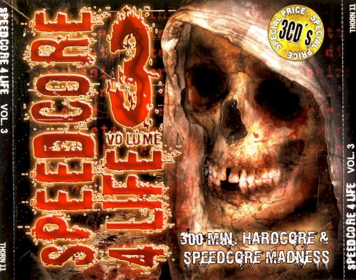 Speedcore 4 Life Volume 3