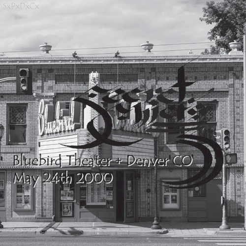2000-05-24: Bluebird Theater, Denver, CO, USA