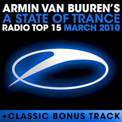 A State of Trance Radio Top 15: March 2010