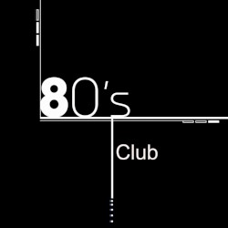 Compilation années 80 : 80’s Clubs