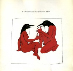 The Penguin Cafe Orchestra Mini Album