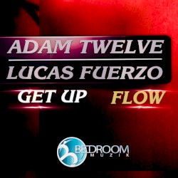 Get Up / Flow
